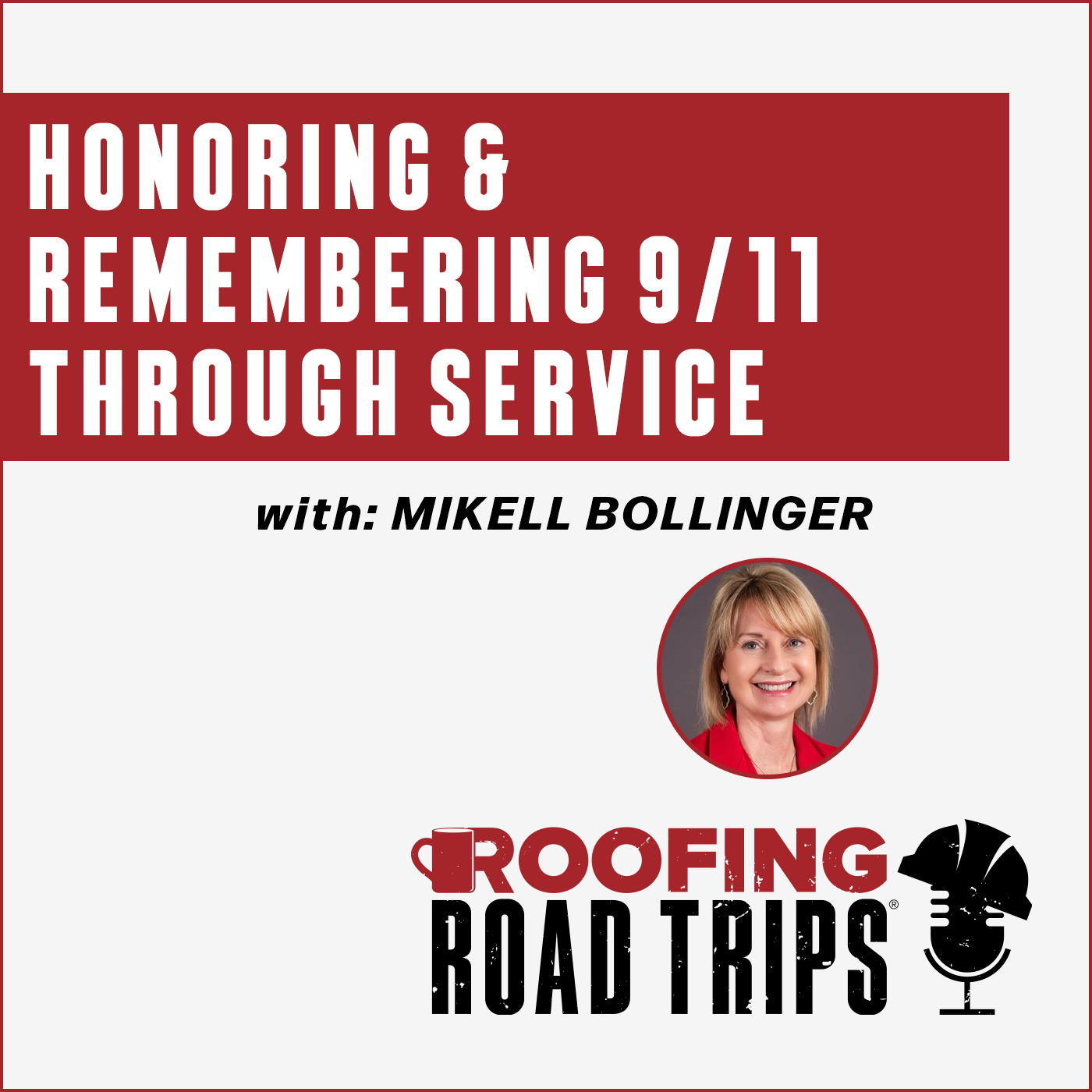 Mikell Bollinger - Honoring & Remembering 9/11 Through Service