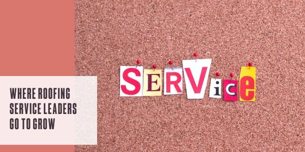 Where roofing service leaders go to grow