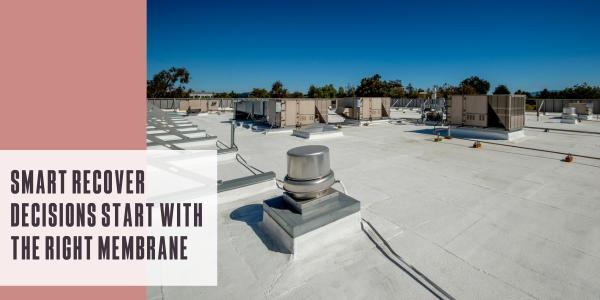 Smart recover decisions start with the right membrane