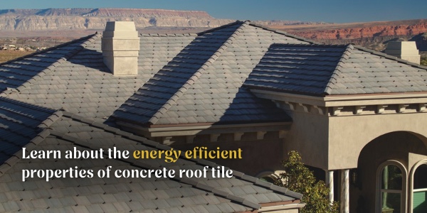 How concrete roof tile improves energy efficiency