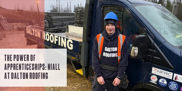 The power of apprenticeships: Niall at Dalton Roofing