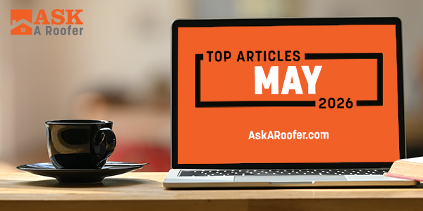 Top AskARoofer articles for May