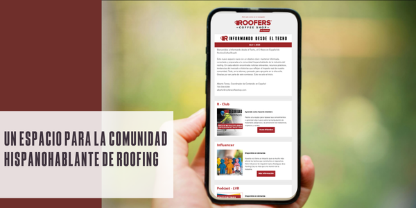 Un espacio diseñado para la comunidad hispanohablante del roofing