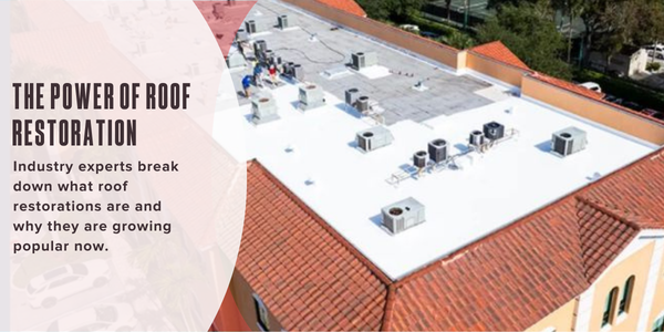 The power of roof restoration