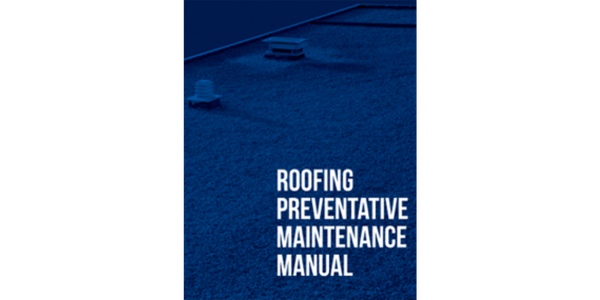 CRCA - Roofing Preventative Maintenance Manual