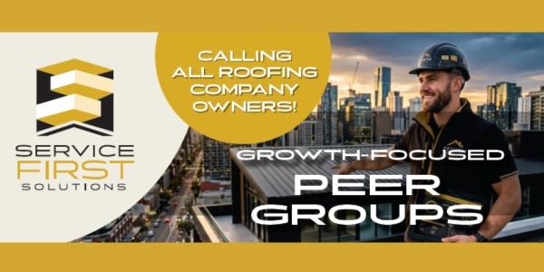 Growth through collaboration: Why roofing peer groups matter