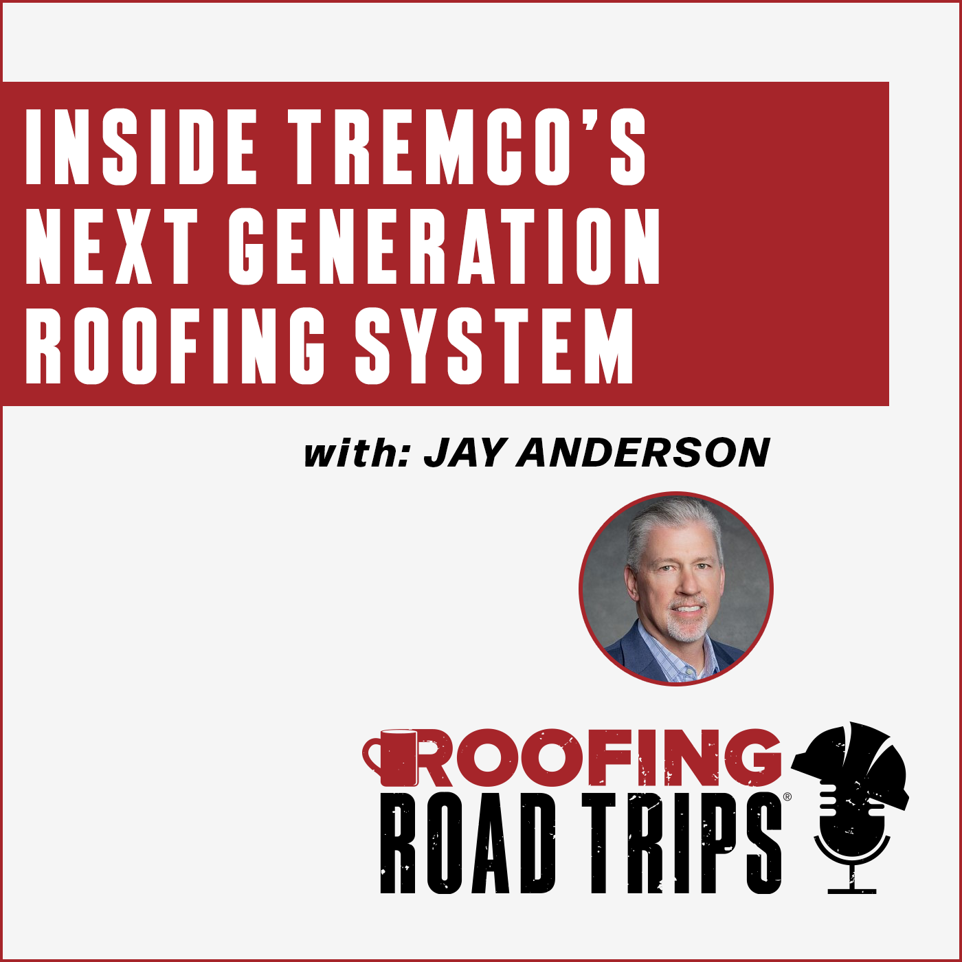 Inside Tremco’s Next Generation Roofing System