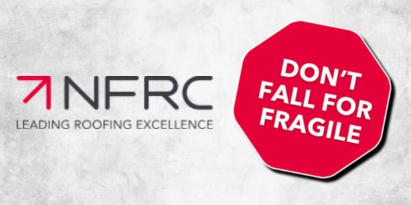NFRC - launches new campaign, Don’t Fall for Fragile pr