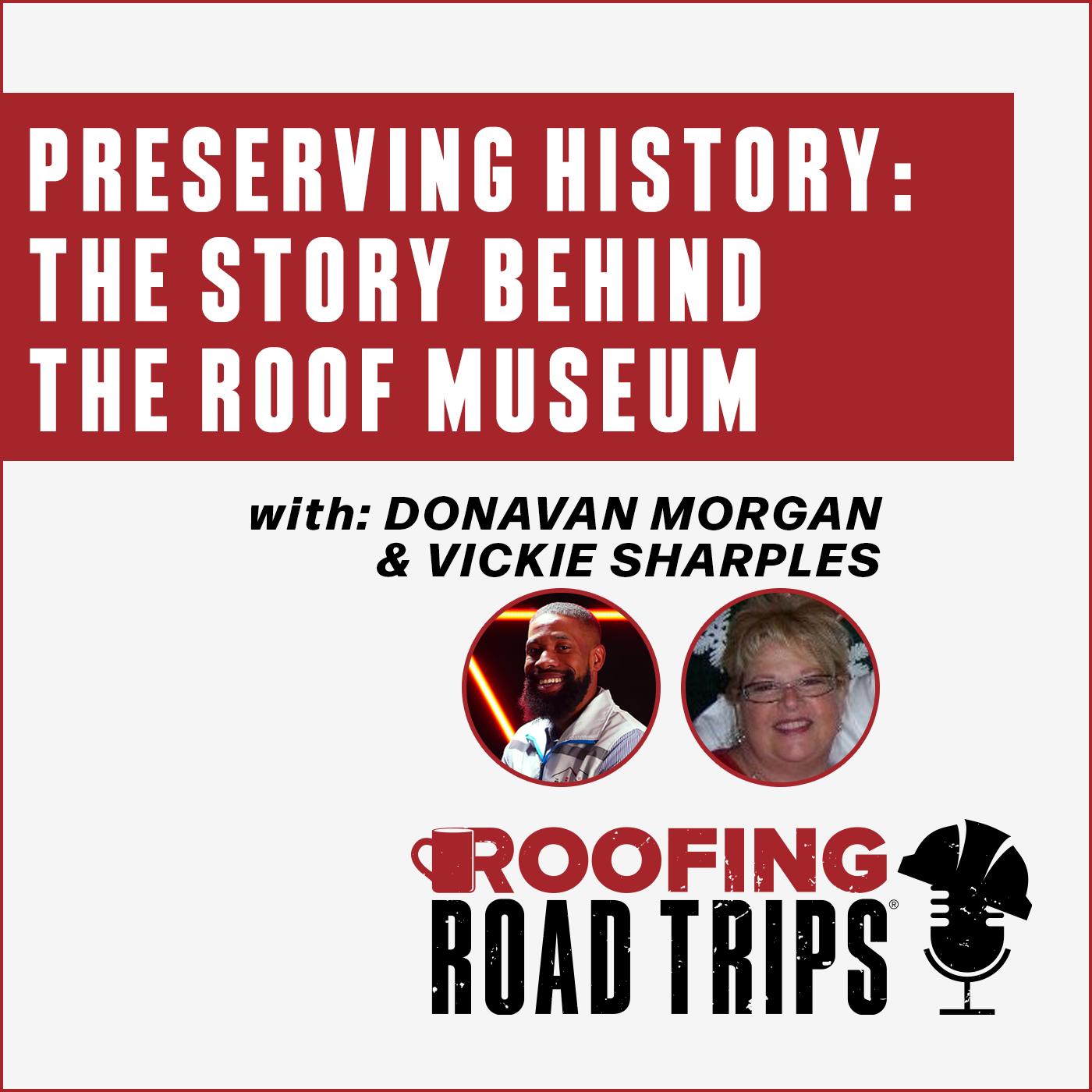 Preserving History: The Story Behind The Roof Museum