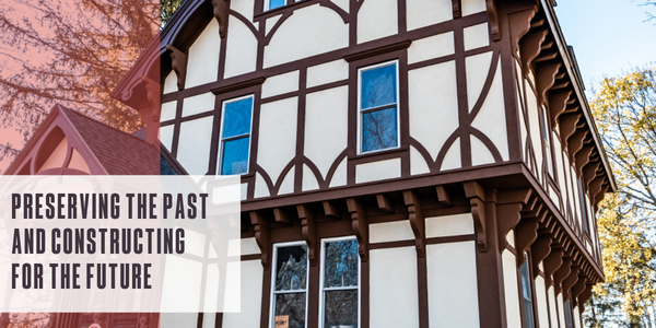 Preserving the past and constructing for the future