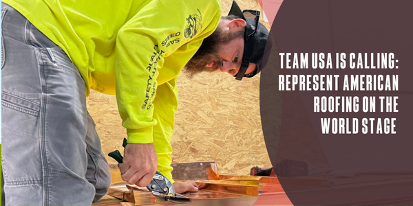 NRCA - Team USA is calling: Represent American roofing on the world stage