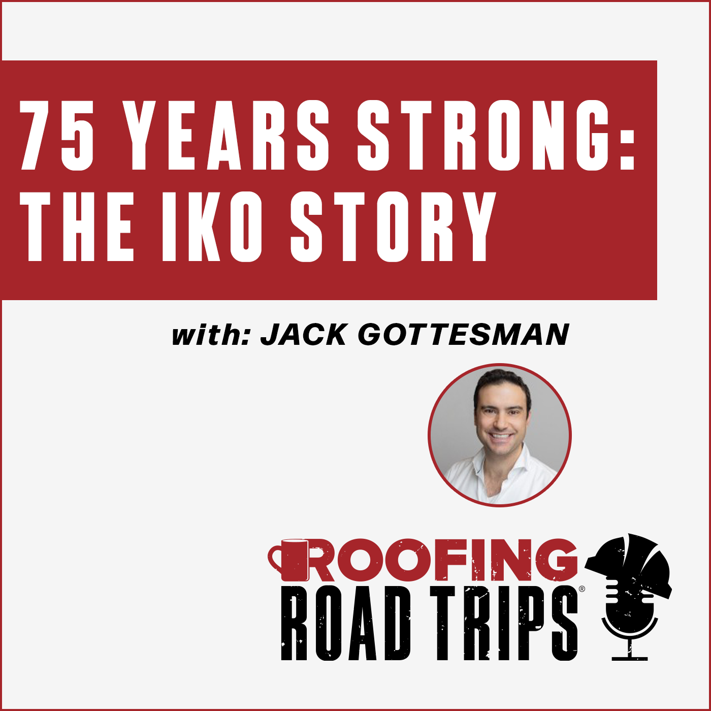 RRT-IKO-JGottesman-75Years-Podcast