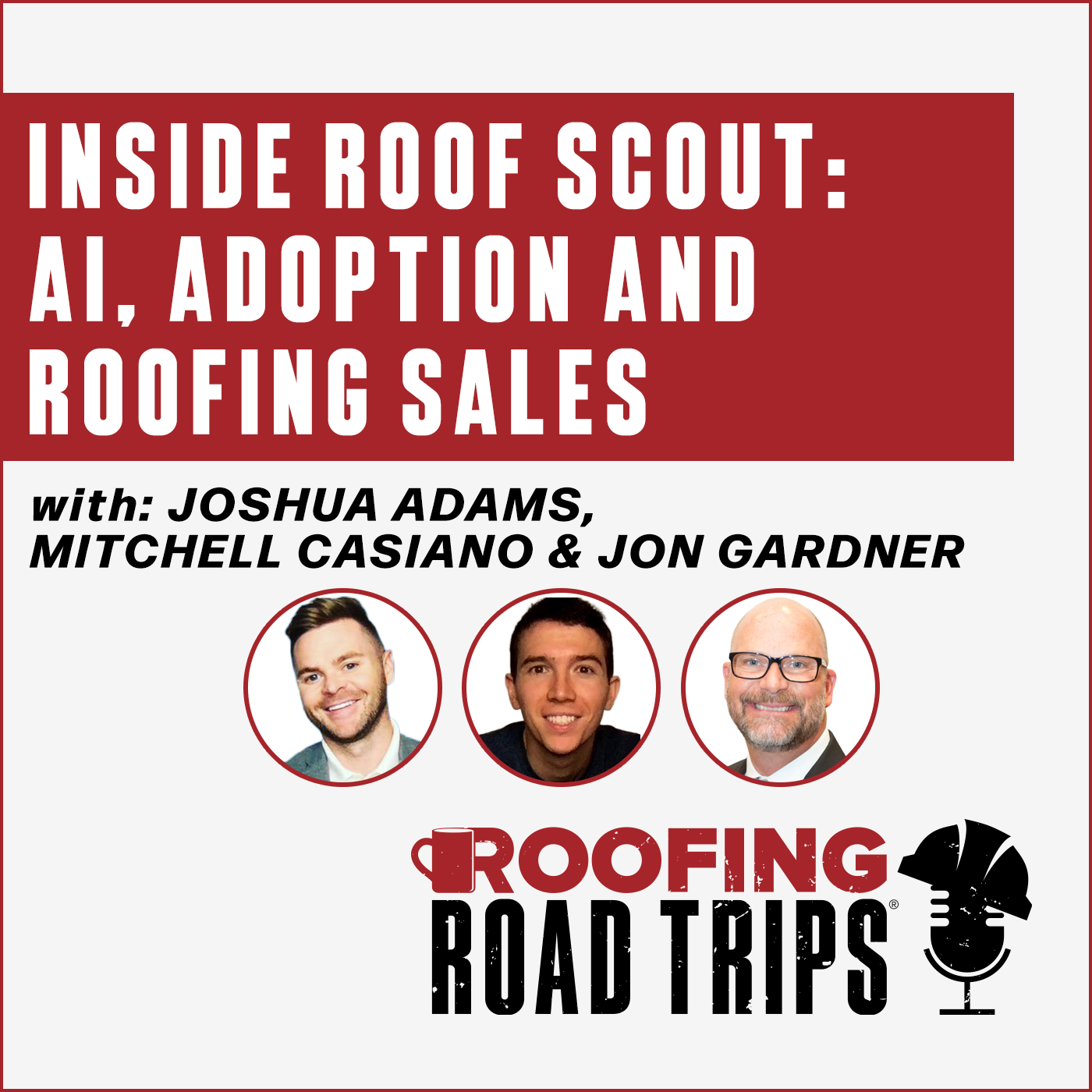 RRT-OwensCorning-JAdams-MCasiano-JGardner-Podcast