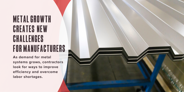 Metal growth creates new challenges for manufacturers